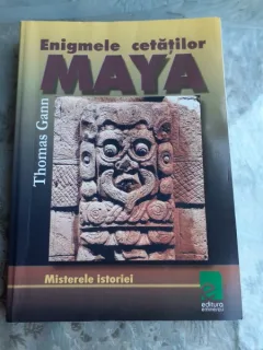 ENIGMELE CETATILOR MAYA - THOMAS GANN