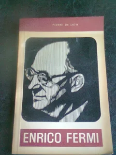 ENRICO FERMI - PIERRE DE LATIL