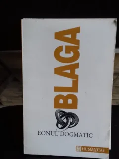 EONUL DOGMATIC - BLAGA