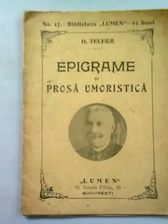 EPIGRAME SI PROSA UMORISTICA - D. TELEOR