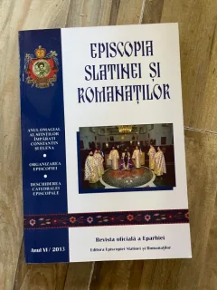 Episcopia Slatinei si Romanatilor Anul VI 2013