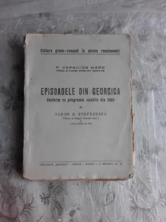 EPISOADELE DIN GEORGICA - P. VERGILIUS MARO  (PENTRU CLASA A VII-A)