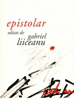 EPISTOLAR, EDITAT DE GABRIEL LIICEANU