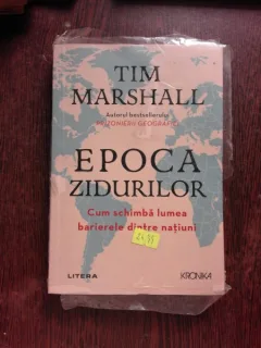 EPOCA ZIDURILOR - TIM MARSHALL