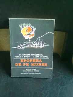 EPOPEEA DE PE MURES - GRIGORE PLOESTEANU