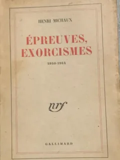 Epreuves, exorcismes - Henri Michaux