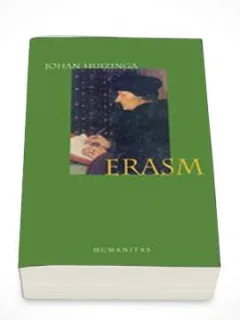 ERASM - JOHAN HUIZINGA