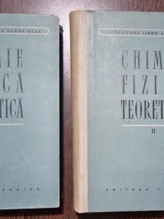 Erdey Gruz Tibor - Chimie fizica teoretica (2 volume)