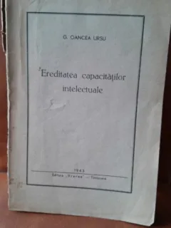 Ereditatea capacitatilor intelectuale - G. Oancea Ursu