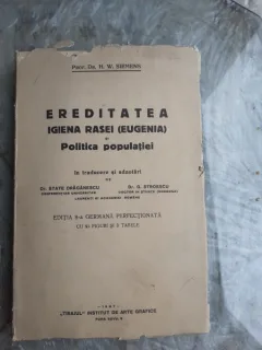 EREDITATEA, IGIENA RASEI SI POLITICA POPULATIEI  - H.W. SIEMENS