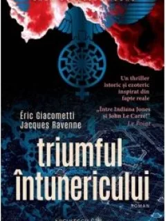 Eric Giacometti, Jacques Ravenne - Triumful Intunericului