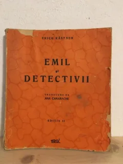 Erich Kastner - Emil si Detectivii