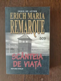 Erich Maria Remarque - Scanteia de viata