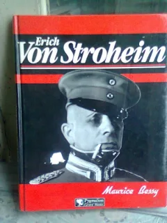 ERICH VON STROHEIM - MAURICE BESSY  (CARTE IN LIMBA FRANCEZA)