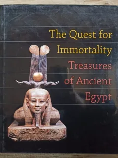 Erik Hornung - The Quest for Immortality: Treasures of Ancient Egypt