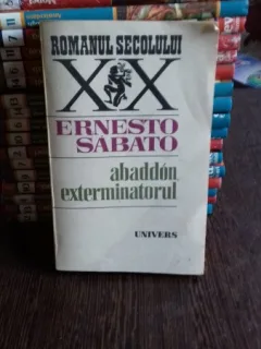 ERNESTO SABATO - ABADDON EXTERMINATORUL