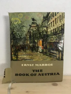 Ernst Marboe - The Book of Austria