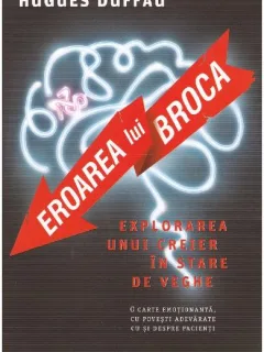 Eroarea lui Broca - Hugues Duffau, NOUA
