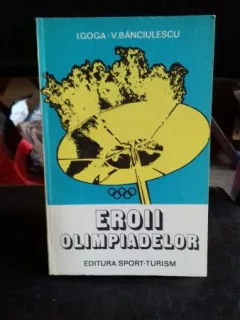 EROII OLIMPIADELOR - I. GOGA