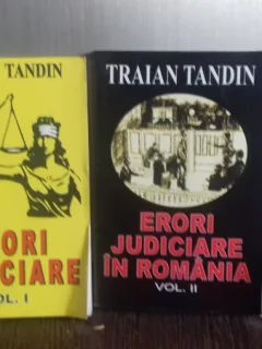 ERORI JUDICIARE - TRAIAN TANDIN   Volumul 2