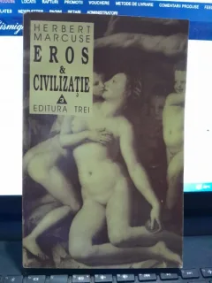 Eros si civilizatie - Herbert Marcuse