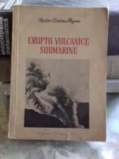 ERUPTII VULCANICE SUBMARINE - VICTOR CORVIN PAPIU