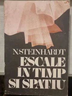 Escale in timp si spatiu - N. Steinhardt