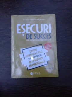 Esecuri de succes ale antreprenorilor romani - Vlad Mocanu  vol.II