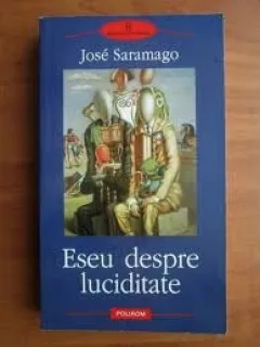 ESEU DESPRE LUCIDITATE - JOSE SARAMAGO