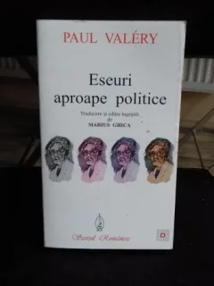 ESEURI APROAPE POLITICE - PAUL VALERY