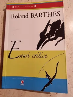 Eseuri critice - Roland Barthes