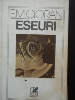 ESEURI - E.M. CIORAN