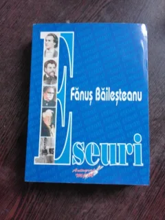 ESEURI - FANUS BAILESTEANU