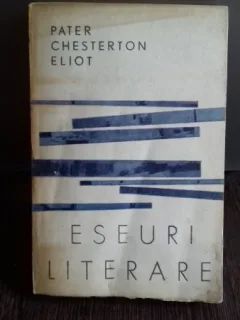 ESEURI LITERARARE - PATER CHESTERTON ELIOT