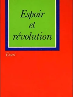 ESPOIR ET REVOLUTION - ERICH FROMM  (CARTE IN LIMBA FRANCEZA)