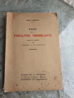 ESSAI SUR LA PARALYSIE TREMBLANTE - JAMES PARKINSSON  (CARTE IN LIMBA FRANCEZA)