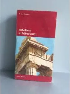 ESTETICA ARHITECTURII-P.A. MICHELIS
