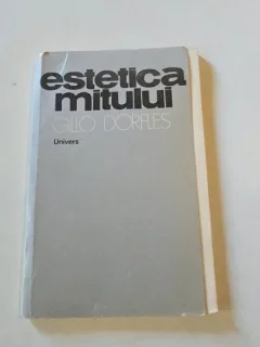 Estetica mitului - Gillo Dorfles