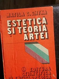 Estetica si teoria artei, de Matila C. Ghyka