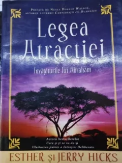 Esther Hicks - Legea atractiei