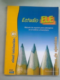 ESTUDIO ELE. METODO DE ESPANOL PARA EXTRANJEROS EN EL AMBITO UNIVERSITARIO - ZARA FERNANDEZ DE MOYA