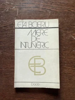 Eta Boeriu - Miere de intuneric