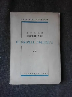 Etape doctrinare in Economia politica - Christian Petrescu  vol.II