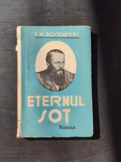 ETERNUL SOT - F.M DOSTOIEVSKI