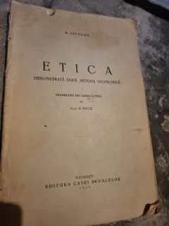 ETICA DEMONSTRATA DUPA METODA GEOMETRICA - B. SPINOZA