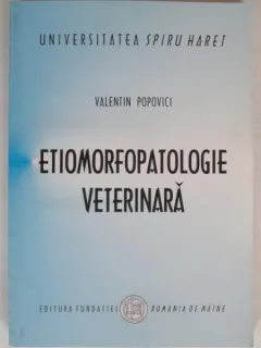 ETIOMORFOPATOLOGIE VETERINARA - VALENTIN POPOVICI