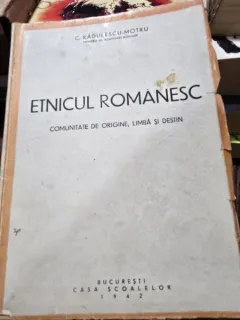 Etnicul Romanesc - Comunitate de origine, Limba si Destin - C. Radulescu-Motru