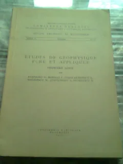 ETUDES DE GEOPHYSIQUE PURE ET APPLIQUEE  (CARTE IN LIMBA FRANCEZA)