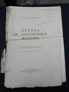 ETUDES DE LINGUISTIQUE ROUMAINE - SEXTIL PUSCARIU   (EDITIE IN LIMBA FRANCEZA)