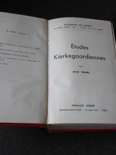 ETUDES KIERKEGAARDIENNES - JEAN WEAHL  (CARTE IN LIMBA FRANCEZA)